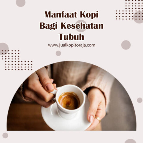 Manfaat Kopi Bagi Kesehatan Tubuh